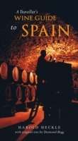 The Traveller's Wine Guide to Spain