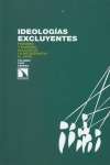 Ideologías excluyentes