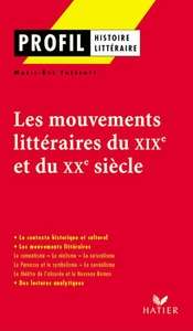 Les mouvements littéraires du XIXème et XXème siècle