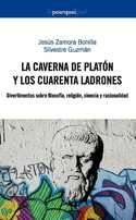 La caverna de Platón y los cuarenta ladrones