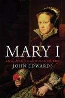 Mary England's Catholic Queen