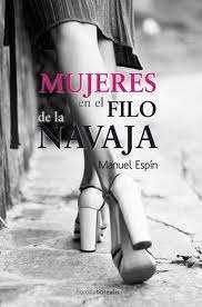 Mujeres en el filo de la navaja