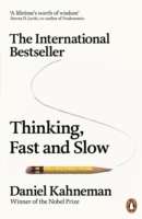 Thinking, Fast and Slow