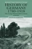 A History of Germany 1780-1918