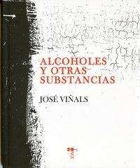 Alcoholes y otras substancias