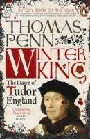 Winter King: The Dawn of Tudor England