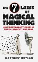 The 7 Laws of Magical Thinking