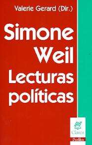 Simone Weil. Lecturas políticas