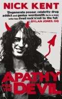 Apathy for the Devil : A Seventies Memoir