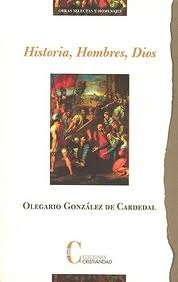 Historia, Hombres, Dios