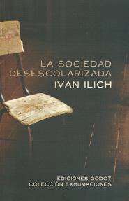 La sociedad desescolarizada