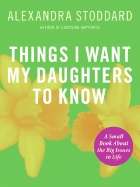 Things I Want my Daughter to Know
