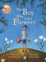 The Boy Who Grew Flowers