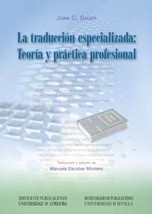 La traducción especializada: Teoría y práctica profesional