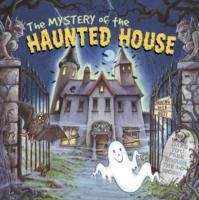 The Mystery of the Haunted House