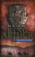 King Arthur : Dragon's Child