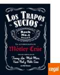 Los trapos sucios. Motley Crue