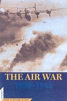 The Air War : 1939-1945