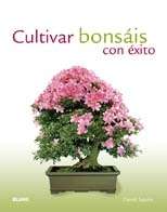 Cultivar bonsáis con éxito