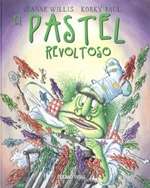 El pastel revoltoso