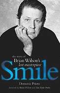 Smile: The Story of Brian Wilson's Masterpiece