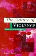 Culture of Violence : Essays in Tragedy and History