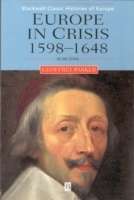 Europe in Crisis: 1598-1648