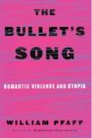 Bullet's Song : Romantic Violence and Utopia