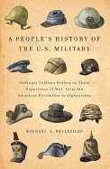 A People's History of the U.S. Military