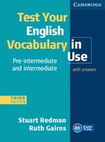 Test Your English Vocabulary in Use with answers (Third Edition)