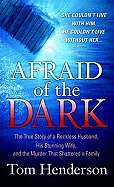 Afraid of the Dark