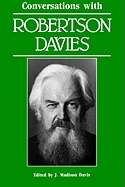 Conversations with Robertson Davies