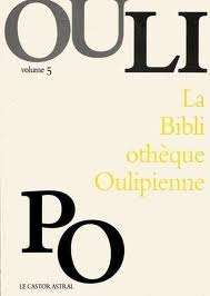 La bibliothèque oulipienne (vol. 5)