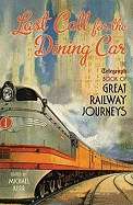 Last Call for the Dining Car