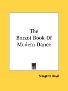 The Borzoi Book of Modern Dance