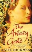 The Aviary Gate