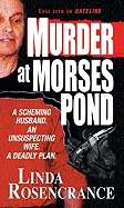 Murder at Morses Pond