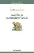 La crisis de la ciudadanía laboral