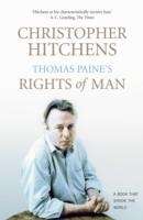 Thomas Paine's "Rights of Man" : A Biography - A Book That Shook the World