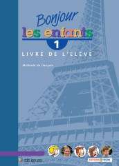 Bonjour les enfants 1 - Livre de l'élève