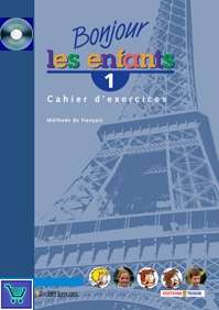 Bonjour les enfants 1 - cahier d'exercices