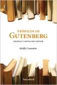 Los Trópicos de Gutenberg