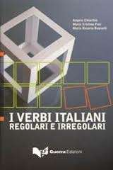 I verbi italiani. Regolare e irregolari