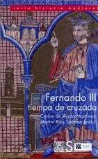 Fernando III, tiempo de cruzada