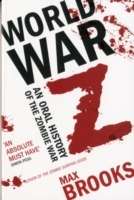 World War Z : An Oral History of the Zombie Wars