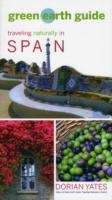 Green Earth Guide : Traveling Naturally in Spain