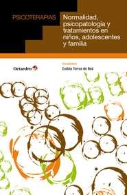 Normalidad, psicopatología y tratamientos para niños, adolescentes y familia