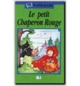 Le petit Chaperon Rouge + CD Audio