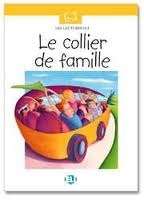 Le collier de famille + CD Audio