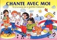 Chante avec moi (libro + CD audio 15 chansons)